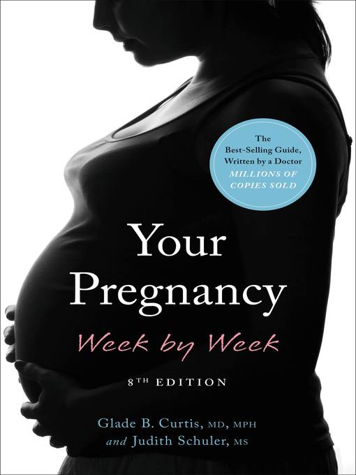 Title details for Your Pregnancy Week by Week by Glade B. Curtis - Wait list